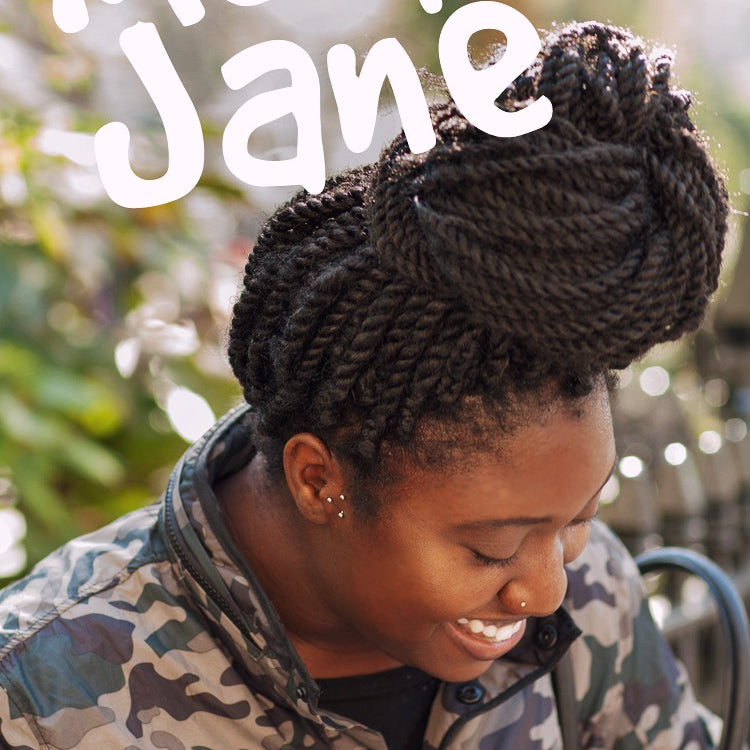 Meet Our #GirlBoss, Jane