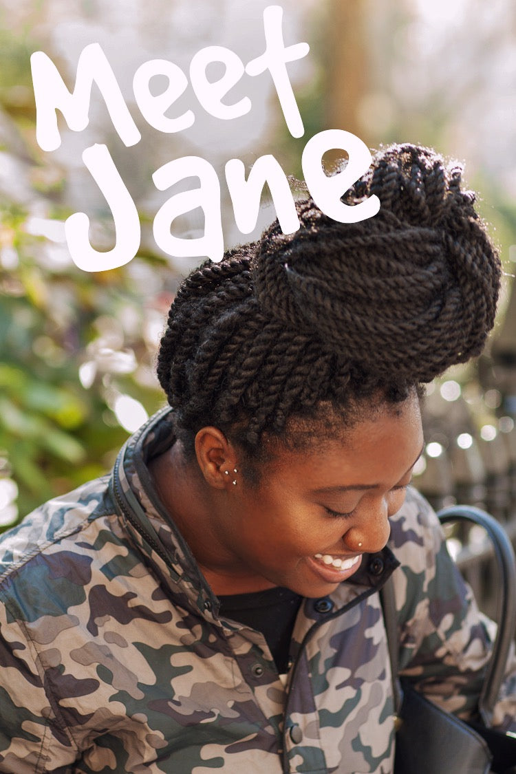 Meet Our #GirlBoss, Jane